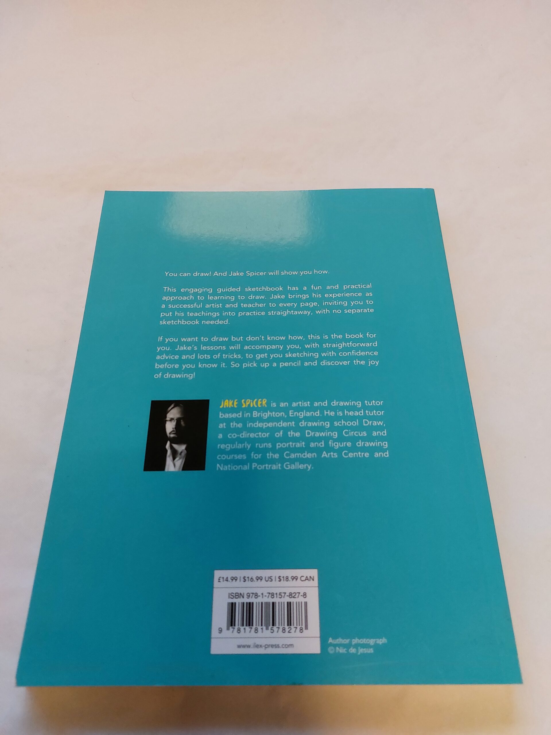 You Will Be Able to Draw By the End of this Book. Jake Spicer. 2017 - Image 4