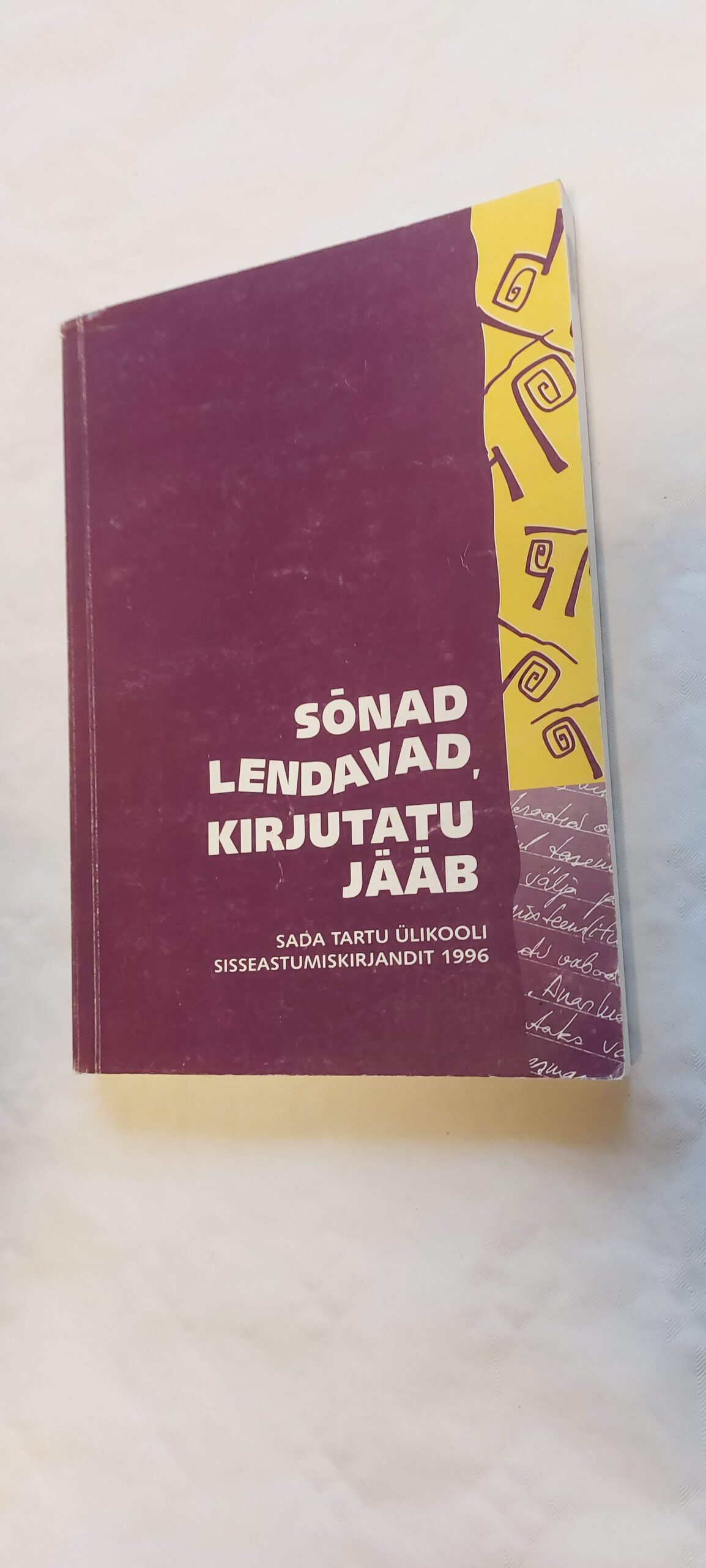 Sõnad lendavad, kirjutatu jääb. 1997