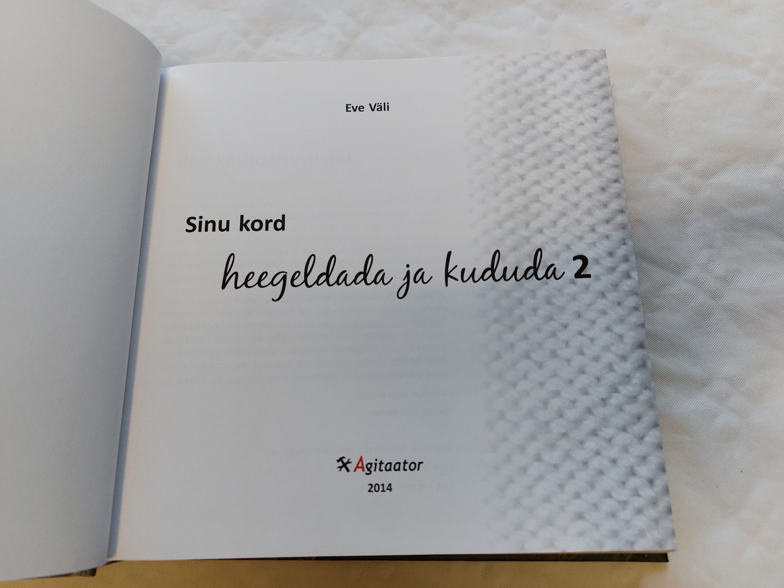 Sinu kord heegeldada ja kududa 2. Eve Väli. 2014 - Image 2