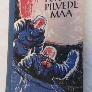 Purpurpunaste pilvede maa. A. Strugatski, B. Strugatski. 1961