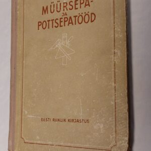 Müürsepa ja pottsepatööd. N. D. Pirogov, M. V. Železovskaja. 1955