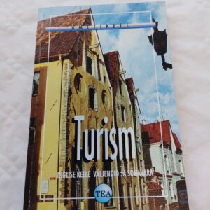 Turism. Inglise keele väljendid ja sõnavara. 1997