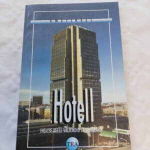 Hotell. Inglise keele väljendid ja sõnavara. 1996