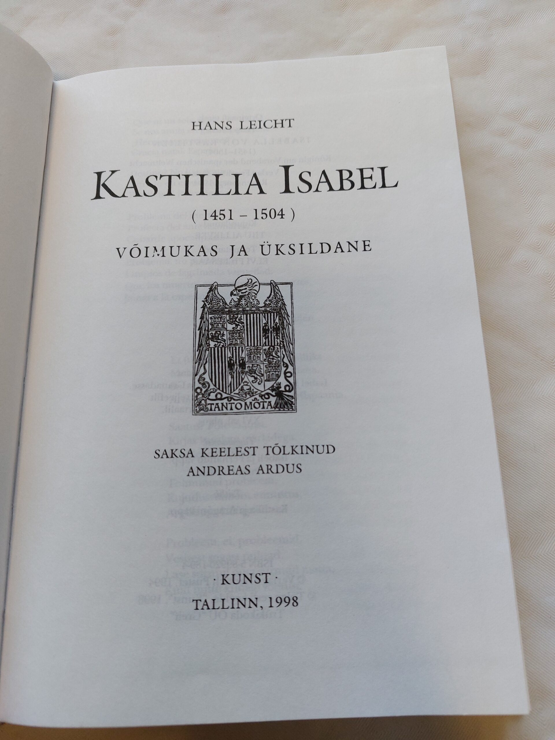 Kastiilia Isabel (1451-1504). Võimukas ja üksildane. Hans Leicht. 1998 - Image 2