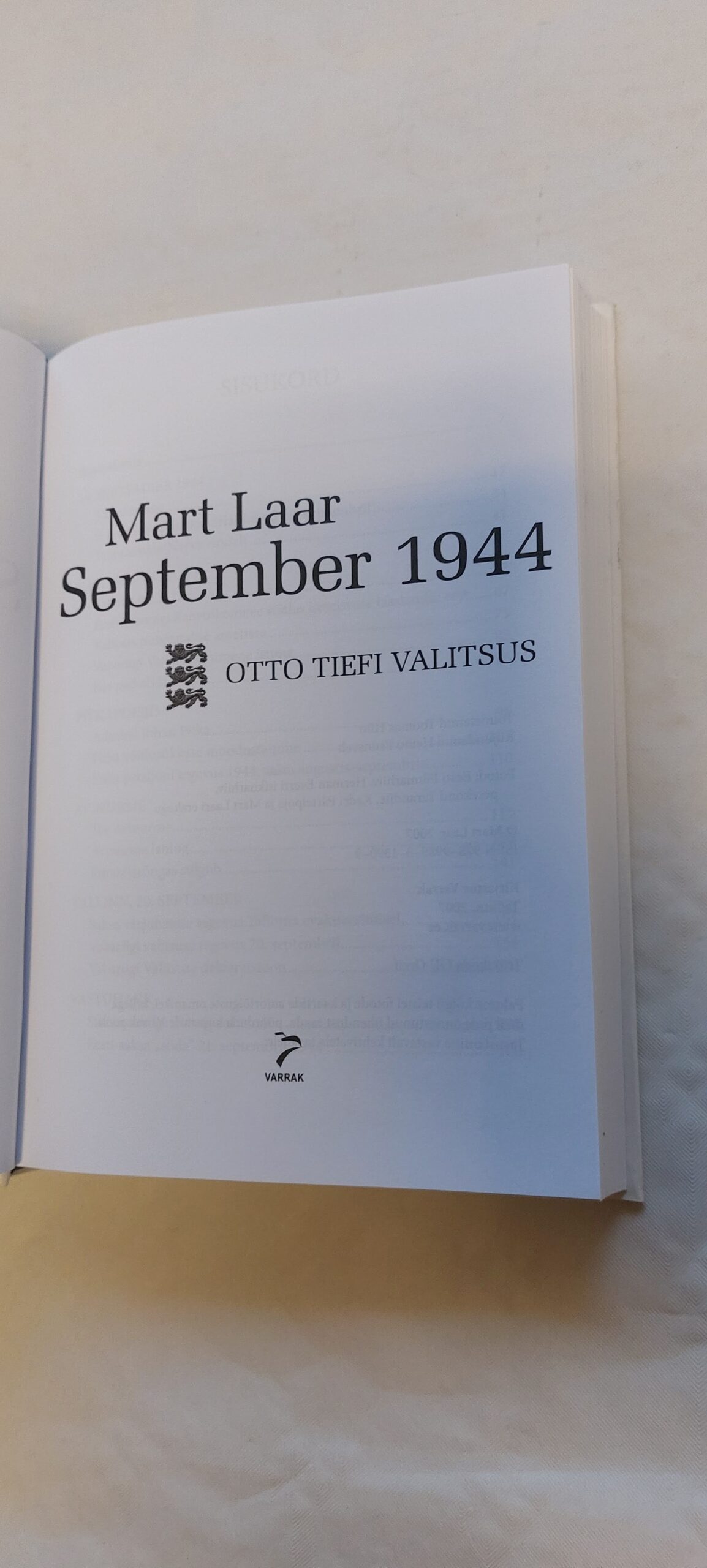 September 1944. Otto Tiefi valitsus. Mart Laar. 2007 - Image 2