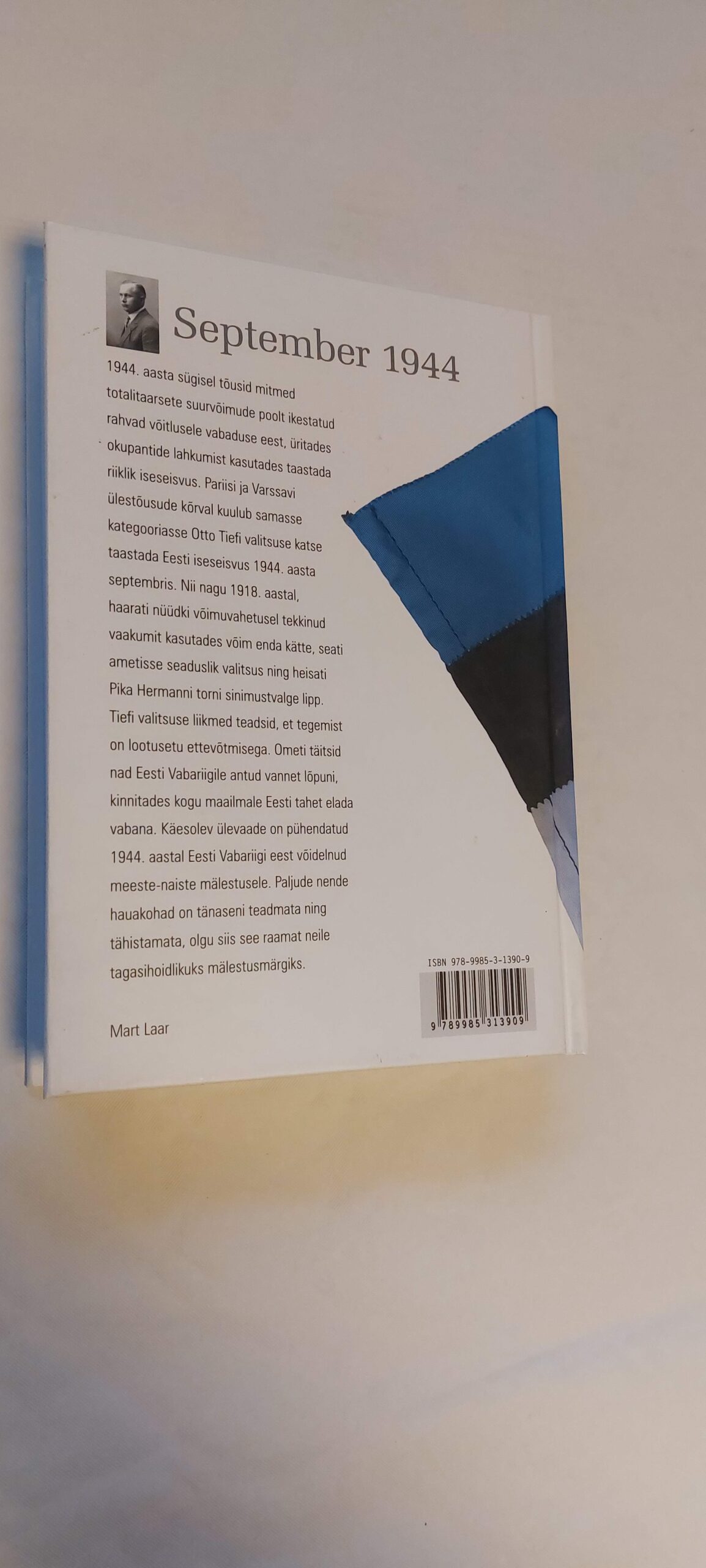 September 1944. Otto Tiefi valitsus. Mart Laar. 2007 - Image 6