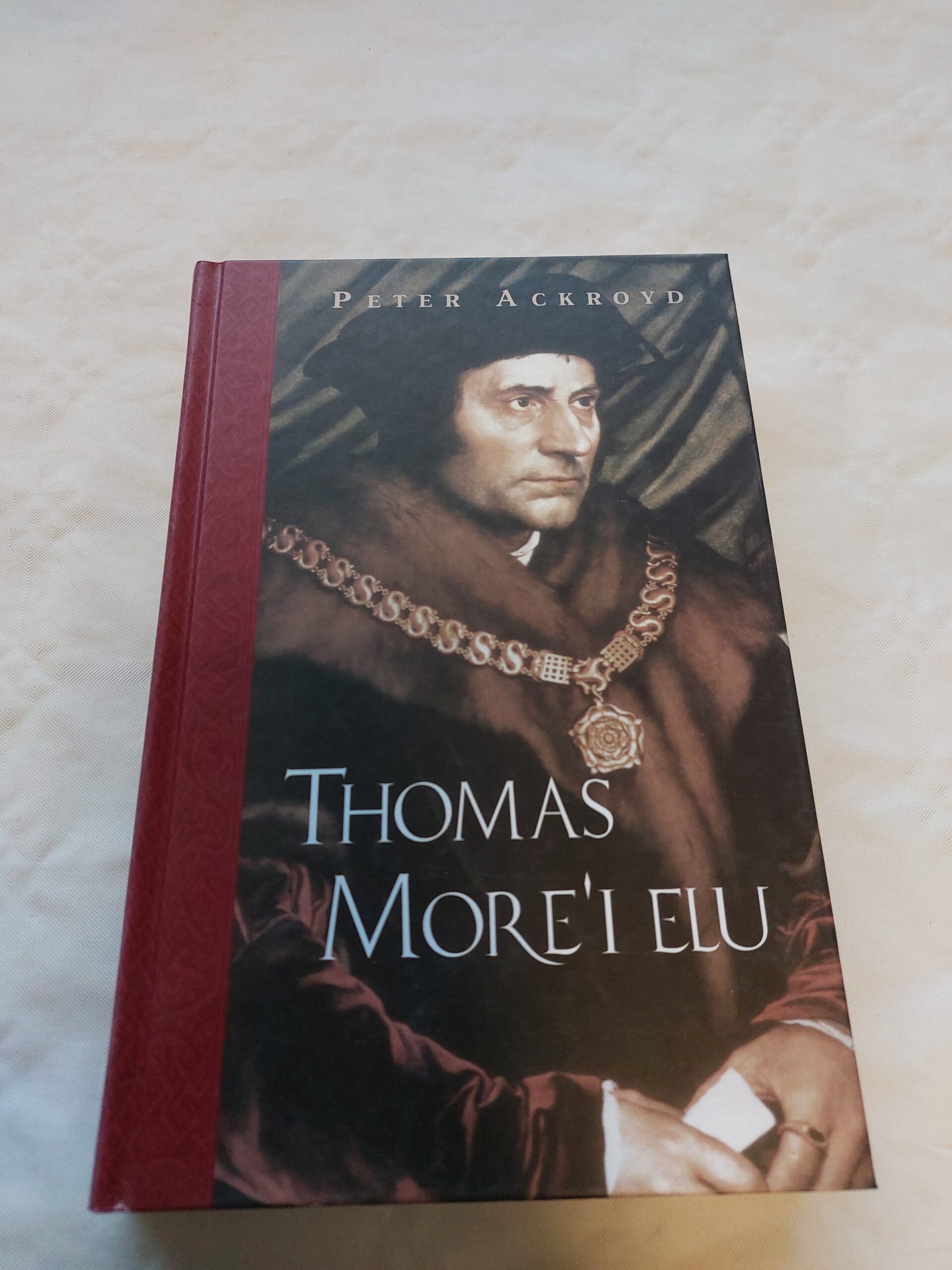 Thomas More'i elu. Peter Ackroyd. 2004