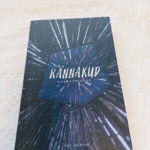 Rännakud harmooniasse. Ralf Neemlaid. 2017