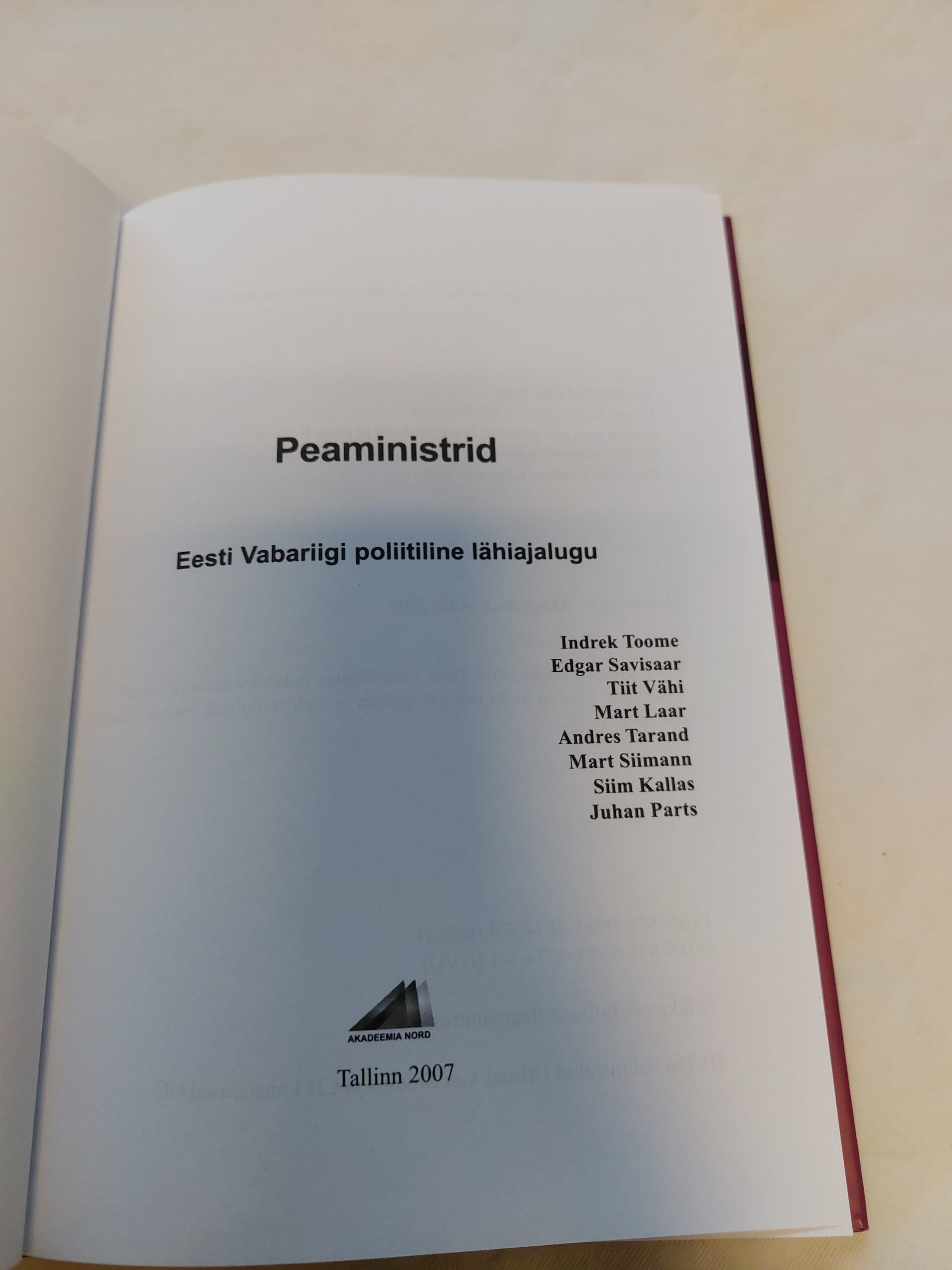 Peaministrid. Eesti Vabariigi poliitiline lähiajalugu. 2007 - Image 2