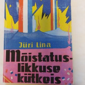 Mõistatuslikkuse kütkeis. Jüri Lina.1996