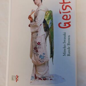 Geisha. Mineko Iwasaki, Rande Brown. 2009