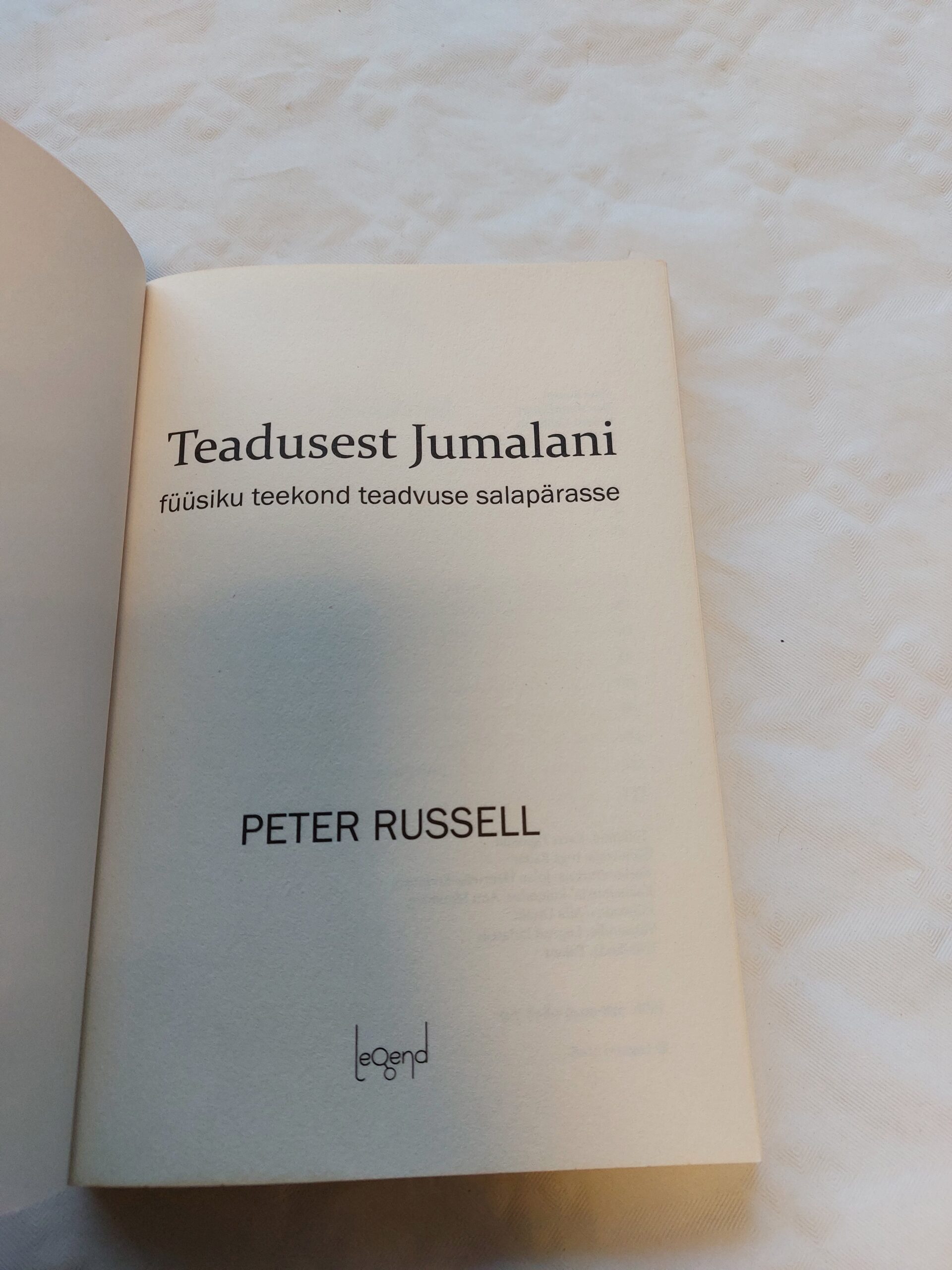 Teadusest jumalani. Peter Russell. 2018 - Image 2