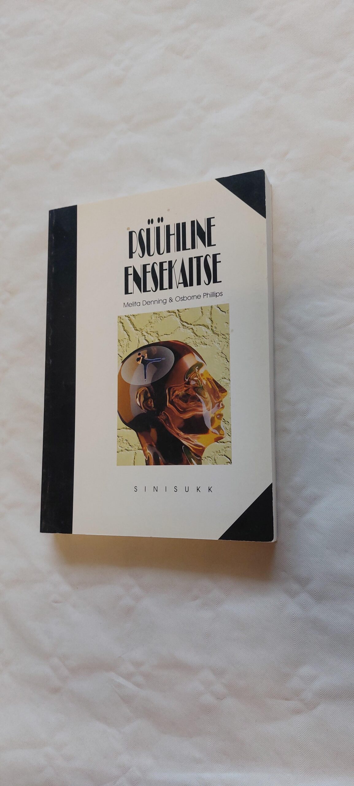Psüühiline enesekaitse. Melita Denning, Osborne Phillips. 2000