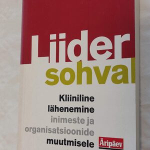 Liider sohval. Manfred F. R. Kets de Vires. 2006