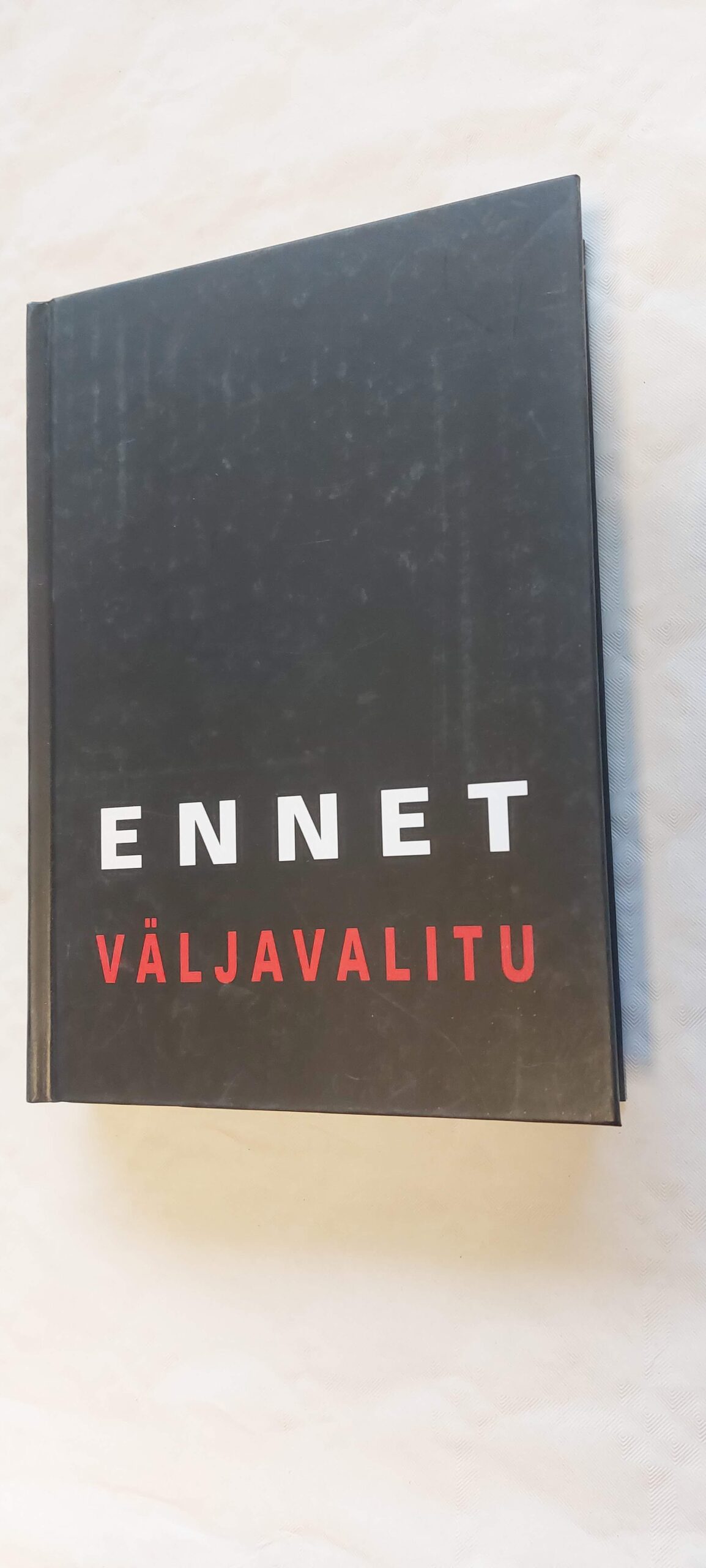 Väljavalitu. Jüri O. -M ja Hanna-Liisa Ennet. 2009