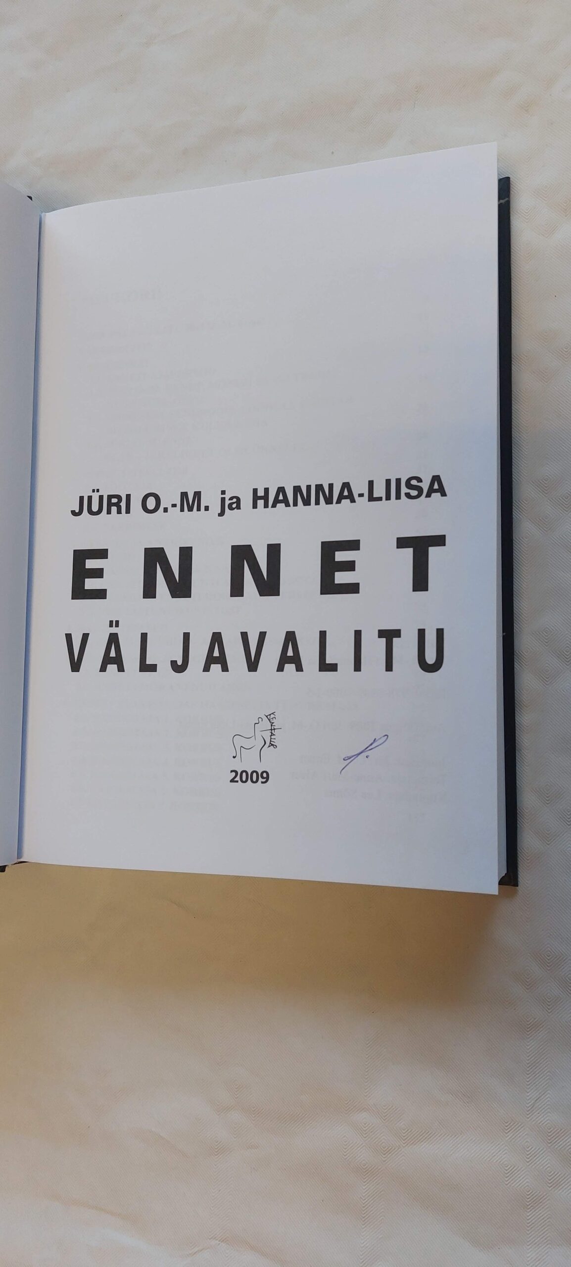 Väljavalitu. Jüri O. -M ja Hanna-Liisa Ennet. 2009 - Image 2