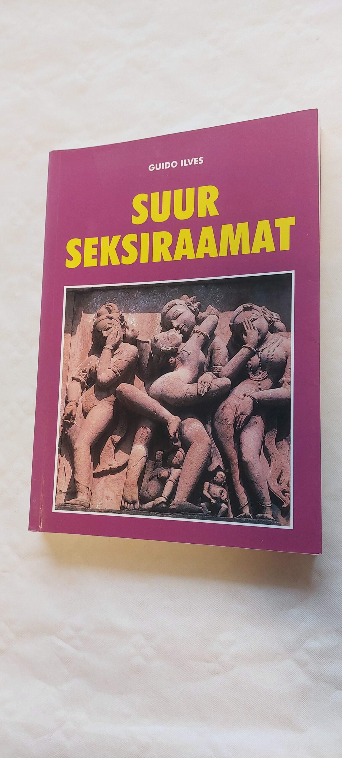 Suur seksiraamat. Guido Ilves. 2001