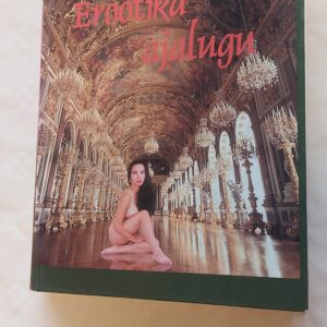 Erootika ajalugu. Ingvar Luhaäär. 2002