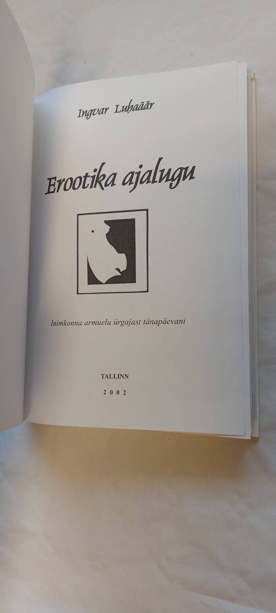 Erootika ajalugu. Ingvar Luhaäär. 2002 - Image 2