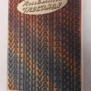 Valikuvabadus. Isiklik arvamus. Rose ja Milton Friedman. 1992