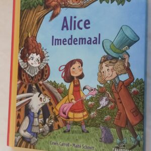 Alice Imedemaal. Lewis Carroll, Maite Schmitt. 2024