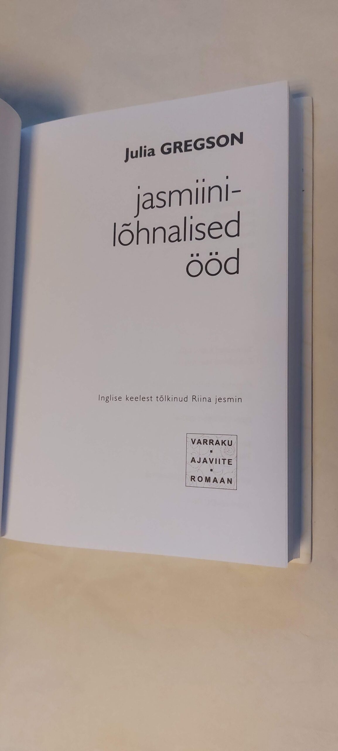 Jasmiinilõhnalised ööd. Julia Gregson. 2013 - Image 2