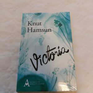 Victoria. Ühe armastuse lugu. Knut Hamsun. 2016