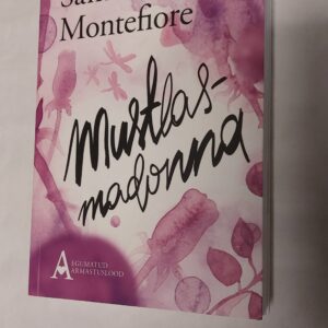 Mustlasmadonna. Santa Montefiore. 2016