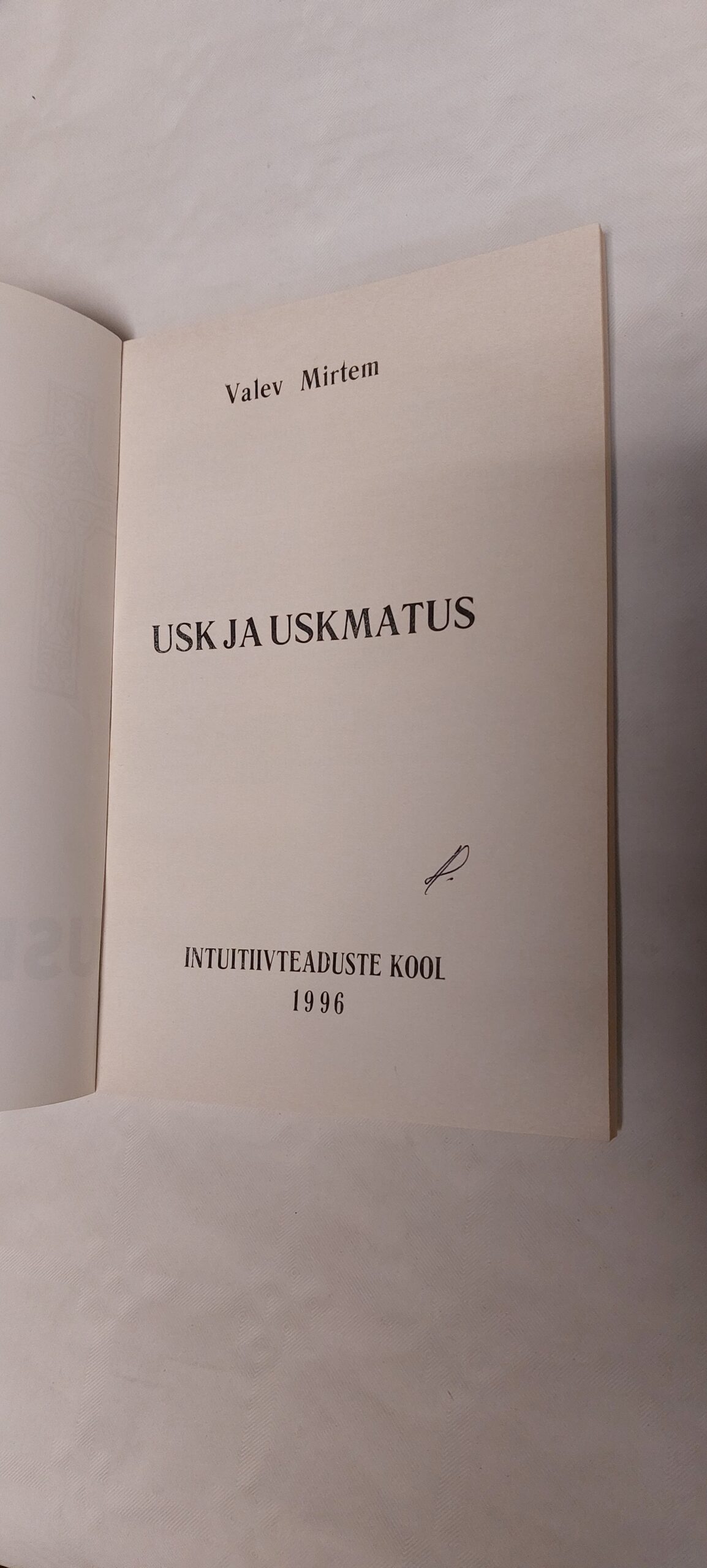 Usk ja uskmatus. Valev Mirtem. 1996 - Image 2