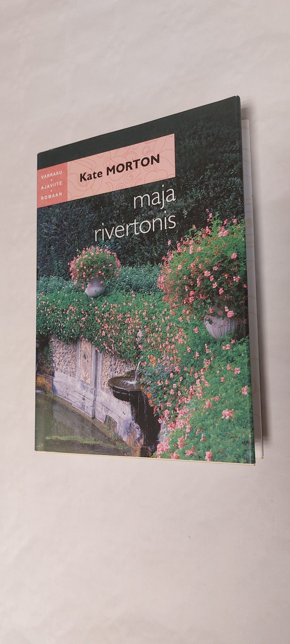 Maja Rivertonis. Kate Morton. 2009