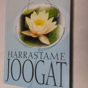 Harrastame joogat. Anti Kidron, Holger Oidjärv. 1998