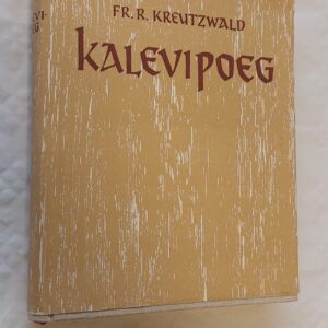 Kalevipoeg. Fr. R. Kreutzwald. 1961
