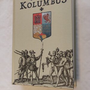 Ameerika avastaja Christoph Kolumbus. Siegfried Fischer Fabian. 2007