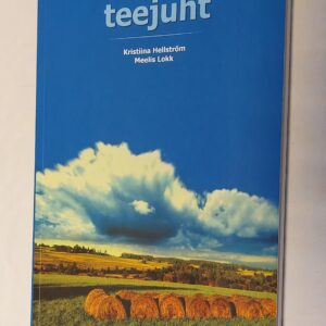 Viljandimaa maastike teejuht. Kristiina Hellström, Meelis Lokk. 2004