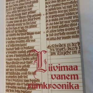 Liivimaa vanem riimkroonika. 2003