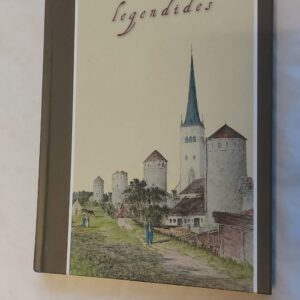 Tallinn legendides. 2006