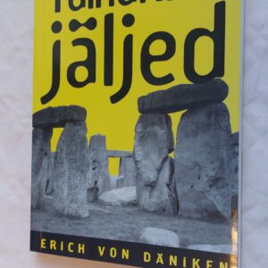 Tulnukate jäljed. Erich von Däniken. 2000