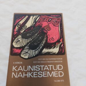 Kaunistatud nahkesemed. Kalju Konsin. 1975