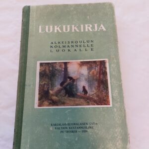Lukukirja. Alkeiskoulun kolmannelle luokalle. Vuokko Ahveninen. 1954