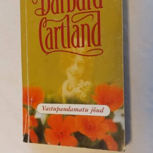 Vastupandamatu jõud. Barbara Cartland. 2003