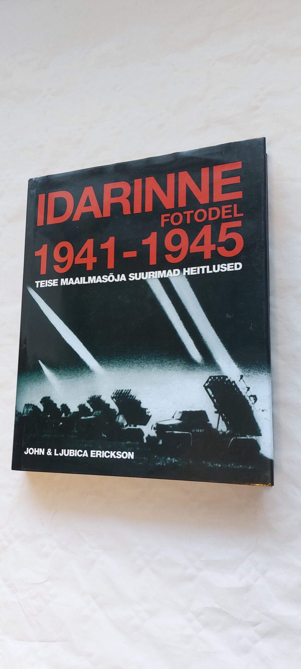 Idarinne fotodel 1941-1945. John ja Ljubica Erickson. 2007