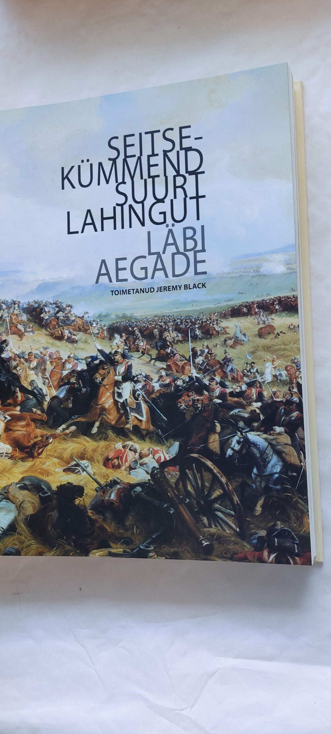 Seitsekümmend suurt lahingut läbi aegade. 2006 - Image 2