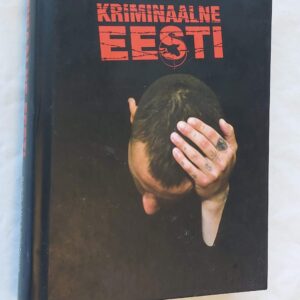 Kriminaalne Eesti. Svetlana Loginova. 2019