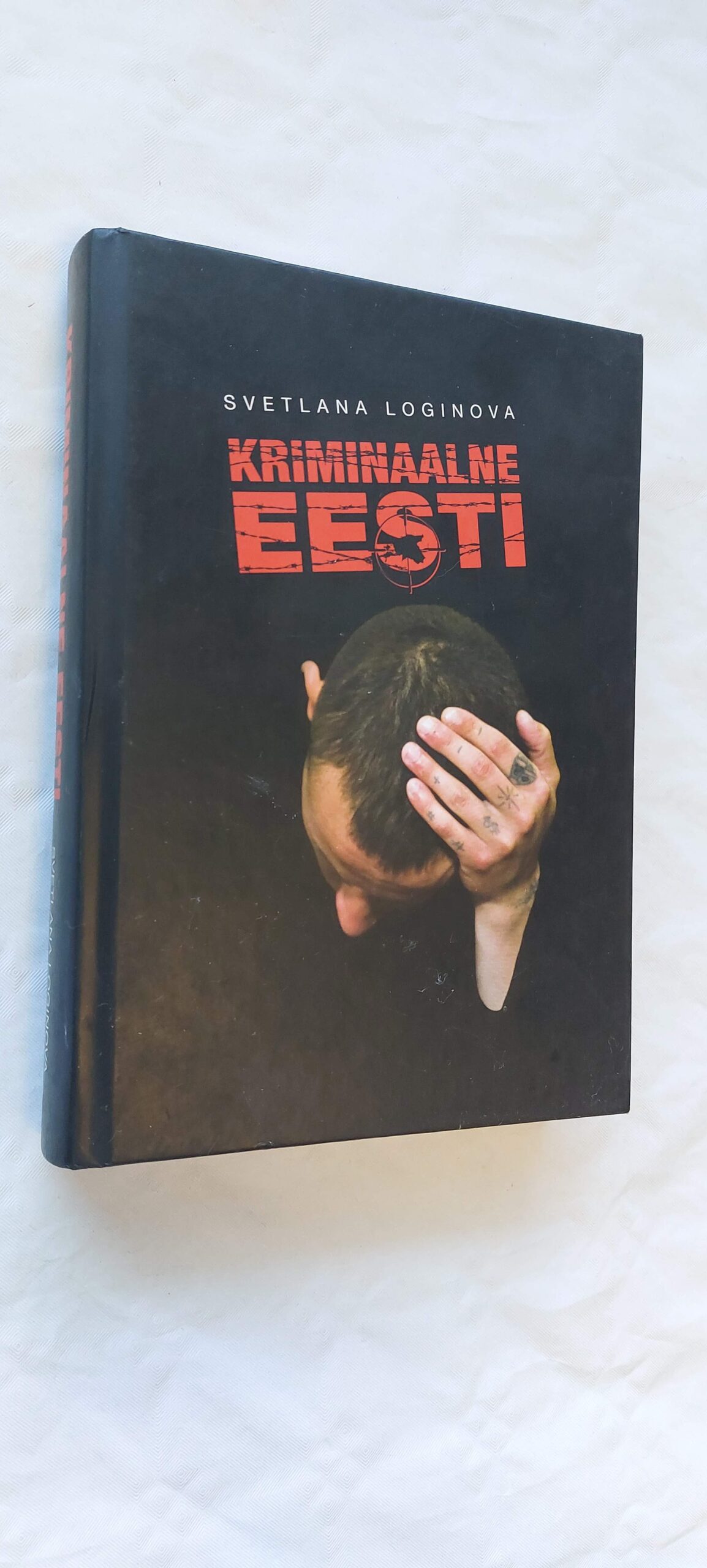 Kriminaalne Eesti. Svetlana Loginova. 2019