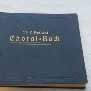 Evangelisches choral-buch zunächst in bezung auf die deutschen, lettischen und estnischen Gesangbücher der Ostee-Provinzen. J. L. E. Punschel. 1914
