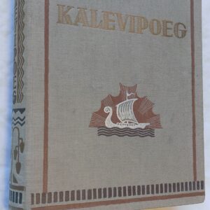 Kalevipoeg (TASKA kalingurköites). Fr. R. Kreutzwald. 1935
