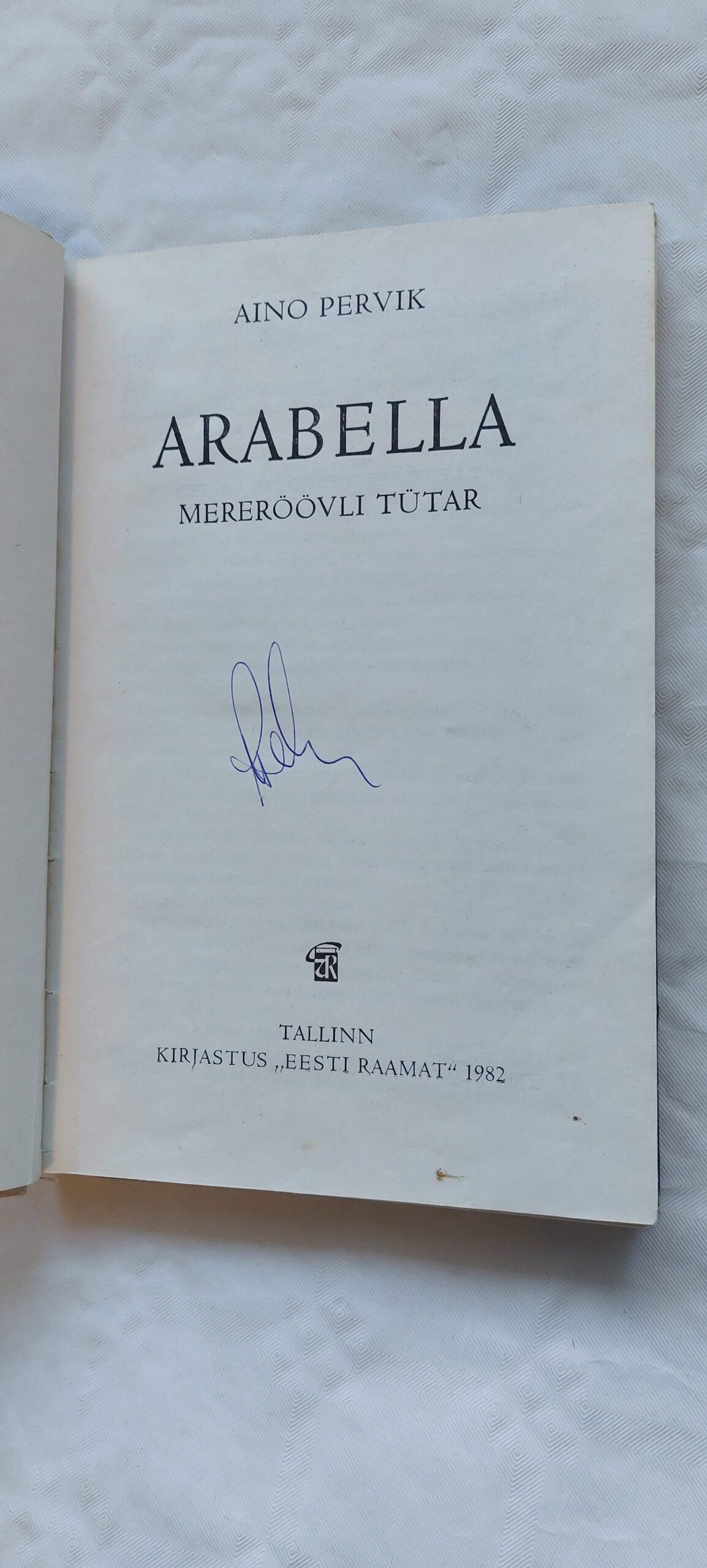 Arabella mereröövli tütar (Autori allkirjaga!). Aino Pervik. 1982 - Image 3