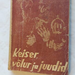 Keiser, võlur ja juudid. Grigori Rasputini salasekretäri mälestused. Verner Gruehn. 1943