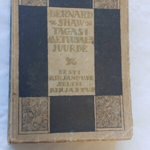 Tagasi metuusala juurde. Bernard Shaw. 1931