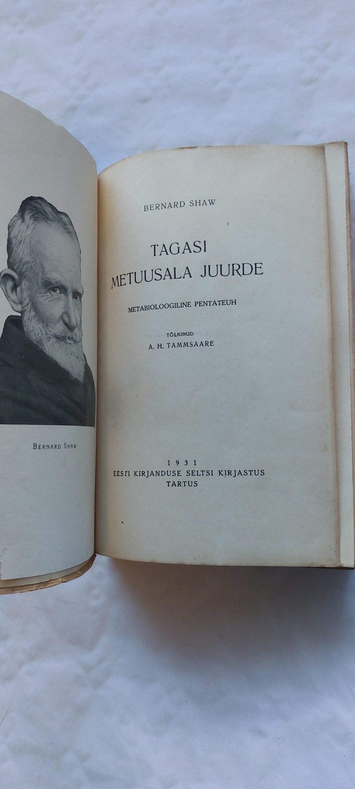 Tagasi metuusala juurde. Bernard Shaw. 1931 - Image 2